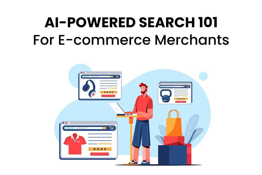 AI-Powered Search 101: A Beginners Guide