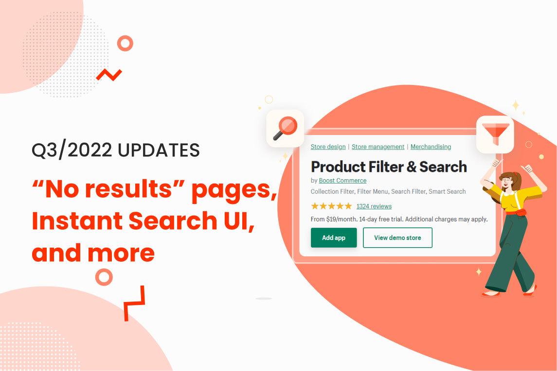 A Snapshot Of What's New With Boost Product Filter & Search In Q3/2022