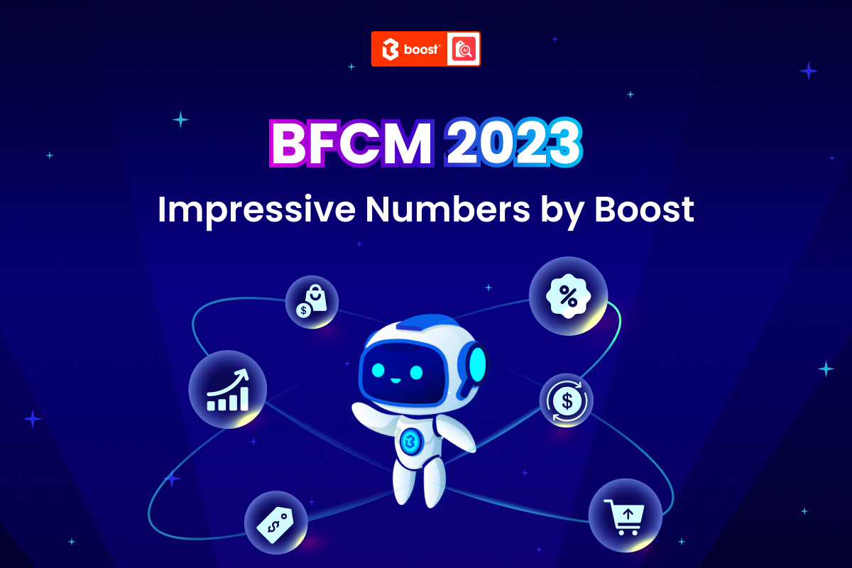 How Was Your BFCM 2023? Here Is Boost AI's Impact On Our Merchants' Stores