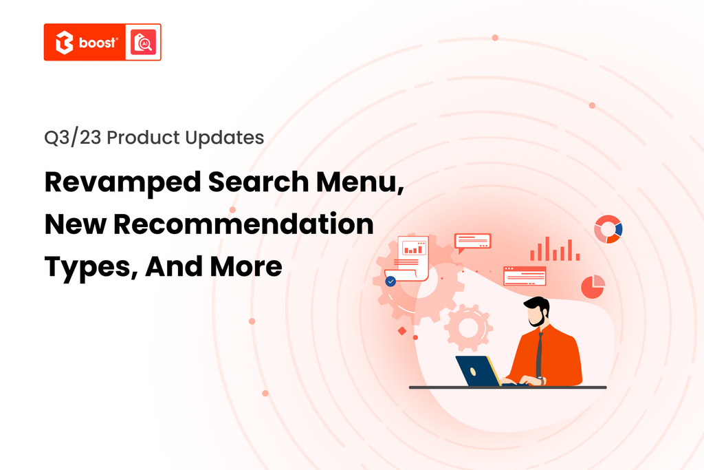 Exciting Q3/2023 Product Updates: Enhancing Your eCommerce Journey With Boost AI!