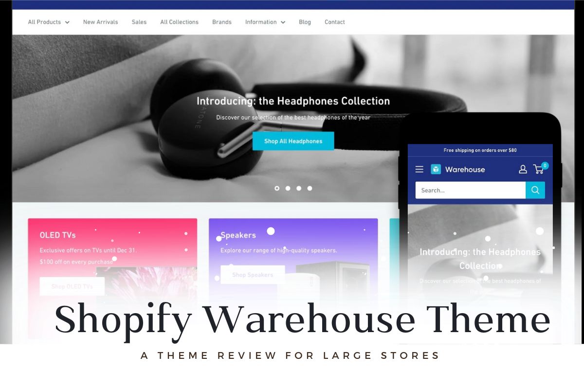 Warehouse Shopify Theme: A Review Of The Shopify Theme For Large Stores