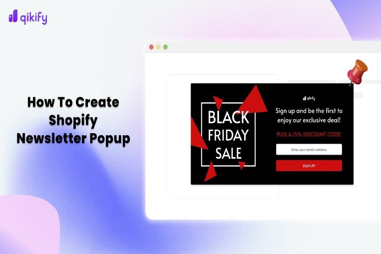 Step-By-Step Guide: How To Create Shopify Newsletter Popup Without Coding