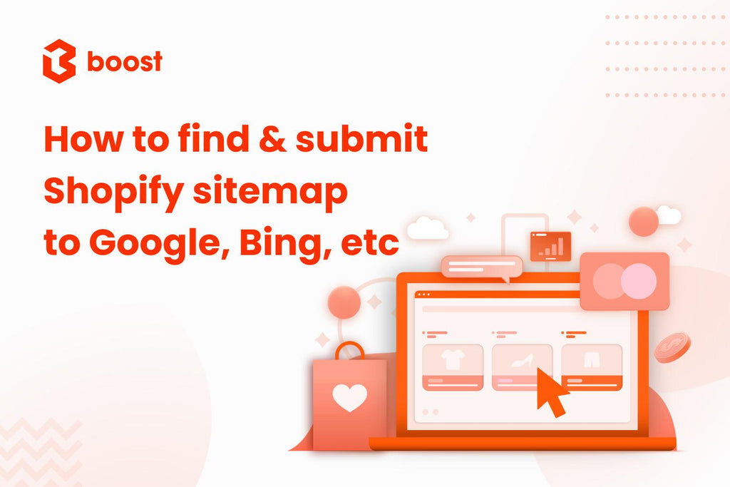 Shopify Sitemap: How to find and submit it to any search engines
