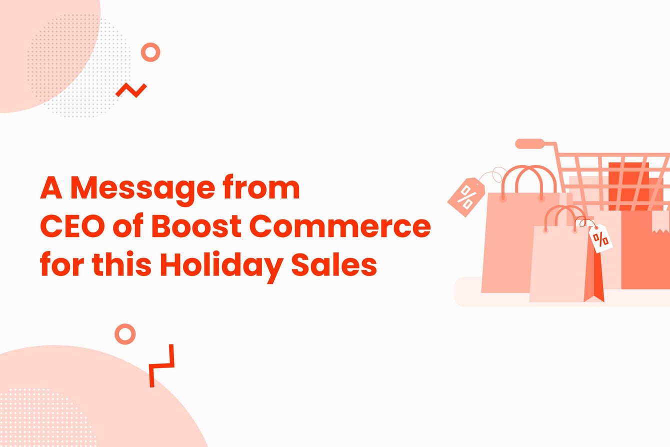 How Boost is Prepping for the Holiday Sales 2020 - A Message from CEO