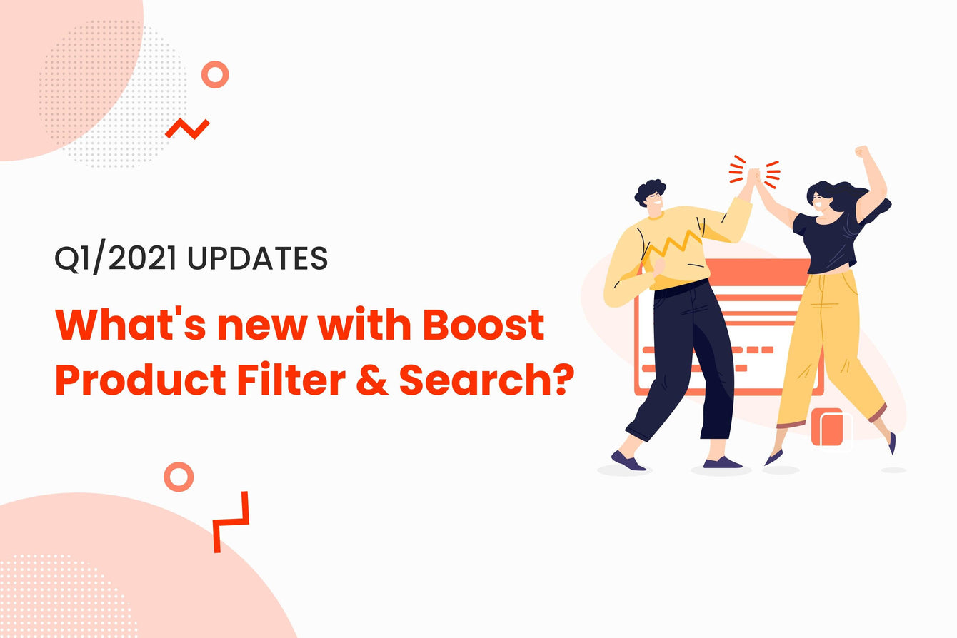 Feature Updates for Boost Product Filter & Search in Q1/2021