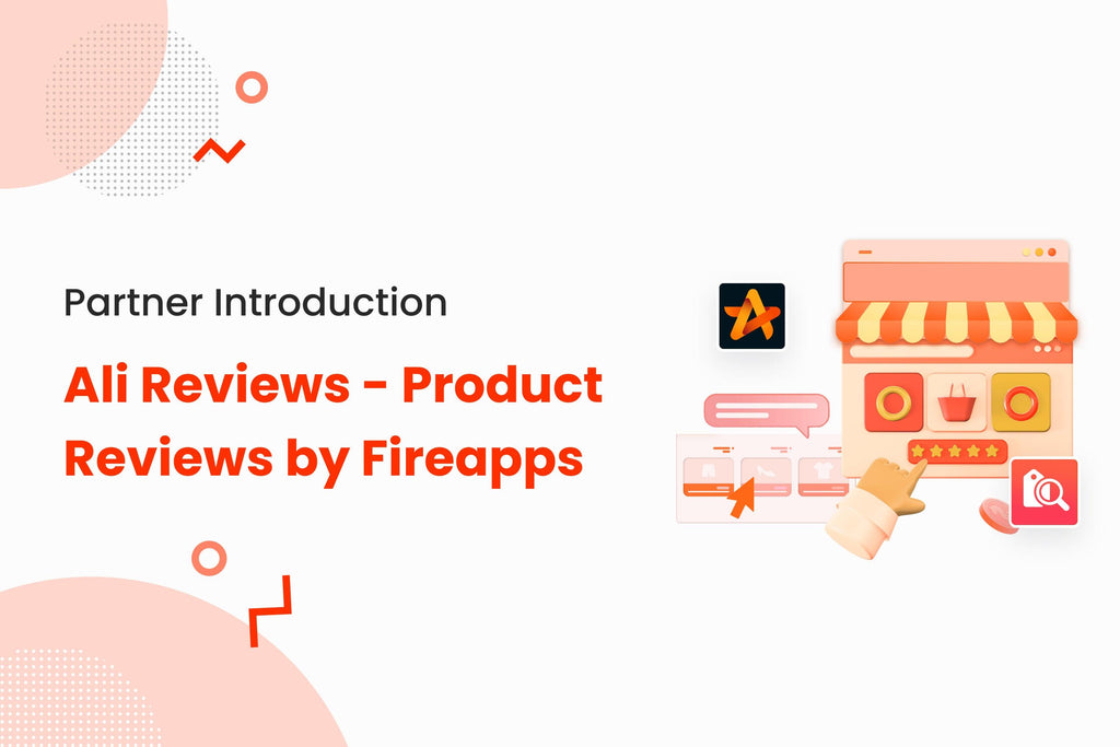 Partner Introduction: Ali Reviews ‑ Product Reviews by FireApps
