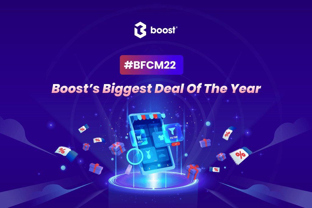 Celebrate #BFCM22 With Boost’s Biggest Deal Of The Year